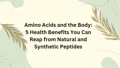Amino Acids and the Body: 5 Health Benefits You Can Reap from Natural and Synthetic Peptides