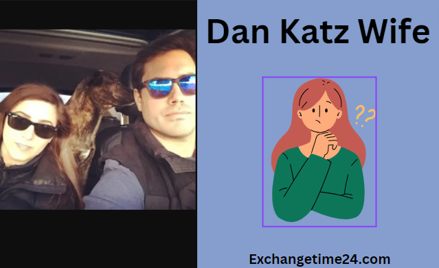 Dan Katz Wife