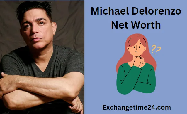 Michael Delorenzo Net Worth: Surprising Facts