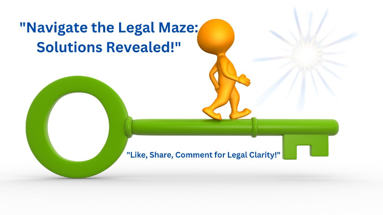 Navigating the Legal Maze